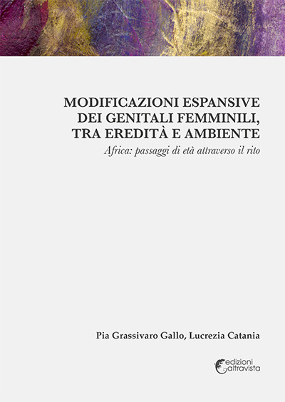 Modificazioni espansive dei genitali femminili, tra eredità e ambiente